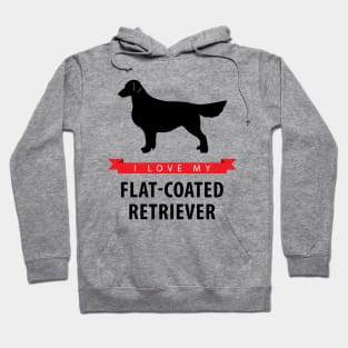 I Love My Flat-Coated Retriever Hoodie